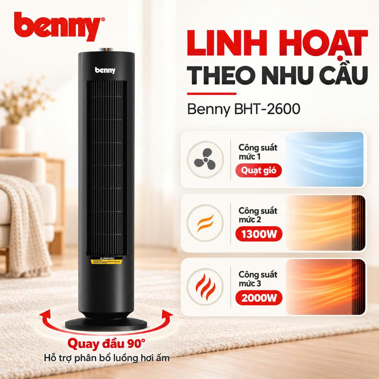 Quạt Sưởi Gốm Benny BHT-2600, 2.000W 8 1791791612129 1798812824633737151 6632784619625955653 659a1cbc800ac1aac3031c66d24bfaf5