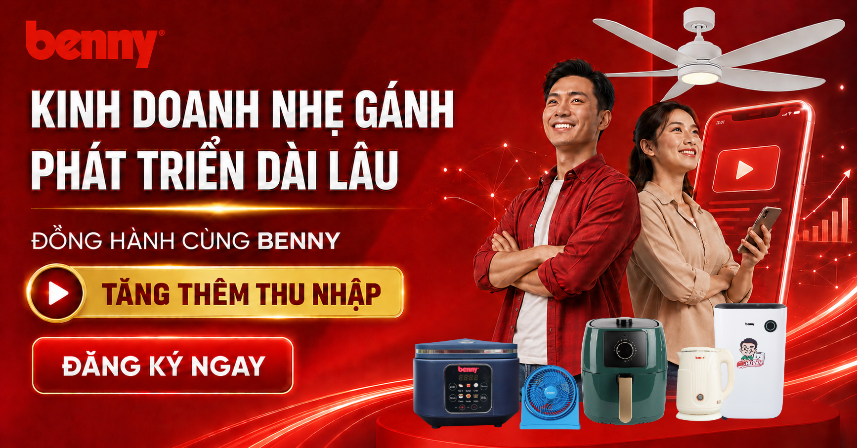 BENNY – KINH DOANH NHẸ GÁNH, PHÁT TRIỂN DÀI LÂU 6 BENNY – KINH DOANH NHẸ GÁNH, PHÁT TRIỂN DÀI LÂU